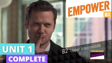 EMPOWER B2 Class Video - Unit 1 | COMPLETE