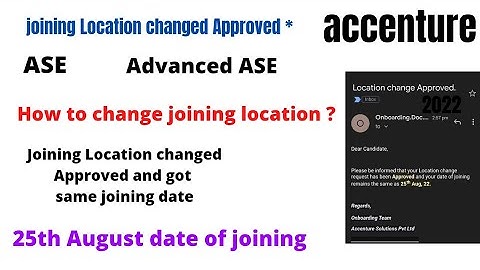 Accenture joining location change approved || how to change joining location in accenture ||  3 days