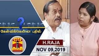 (09/11/2019)Kelvikkenna Bathil | Exclusive Interview with H.Raja, BJP National Secretary