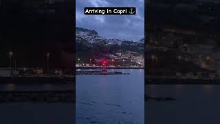 ⚓️Arriving at night in Capri 🇮🇹 - An Italian Gem #capri  [full vlog on my channel]