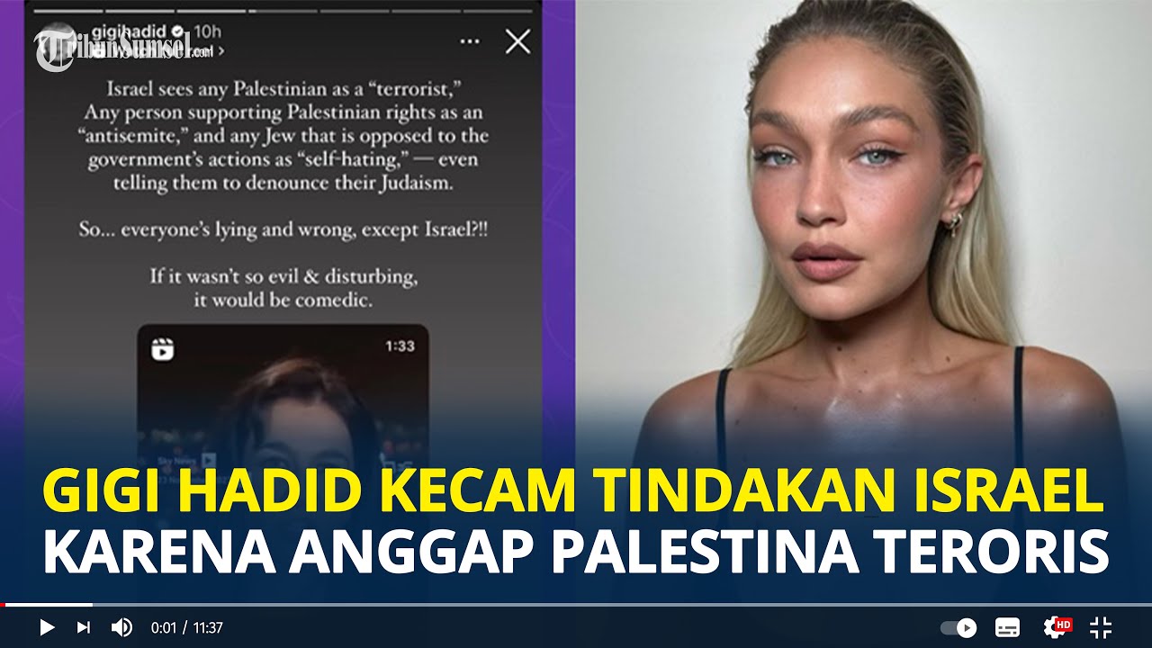 GIGI Hadid Geram dan Kecam Tindakan Israel Karena Anggap Warga
