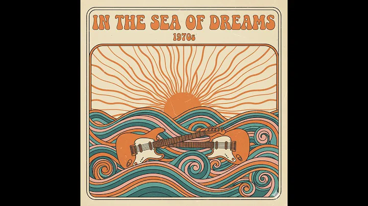 In The Sea of Dreams - Chill Psychedelic Funk (Khruangbin Vibes)