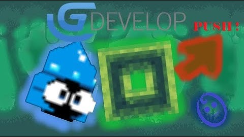 How to push a box/object in Gdevelop5