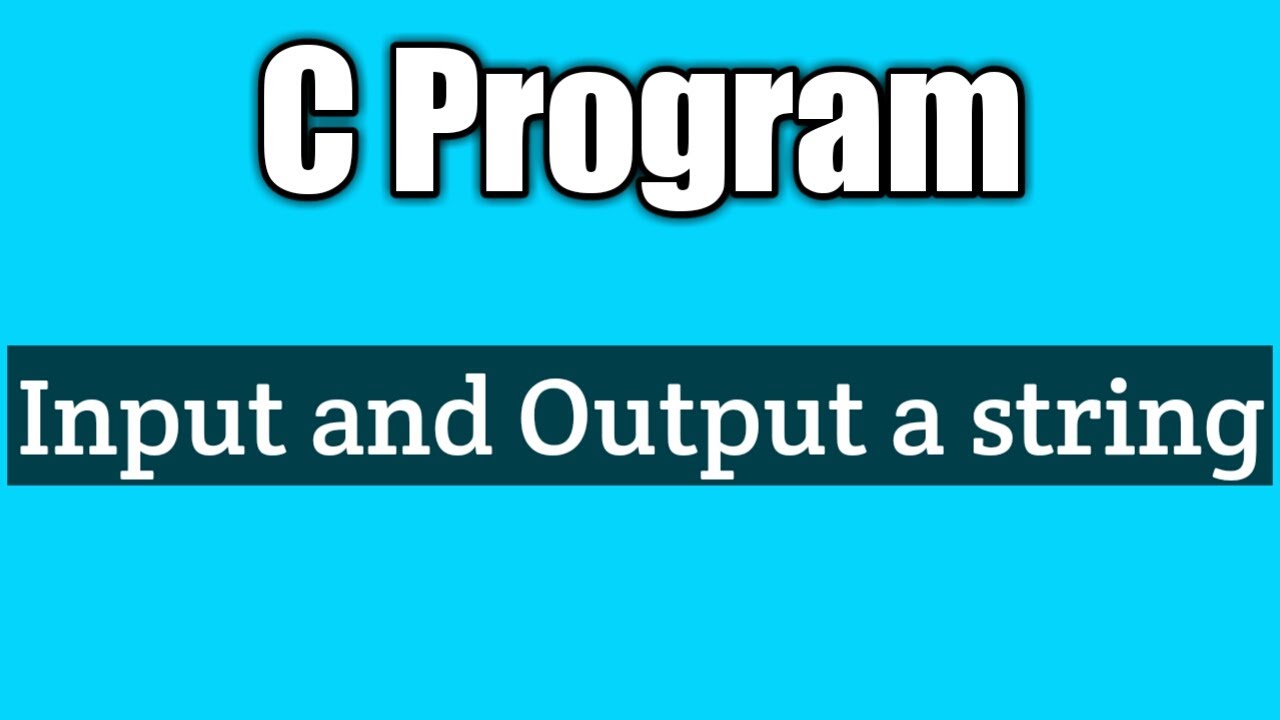 Write a c program to input a string and print it | vision academy - YouTube