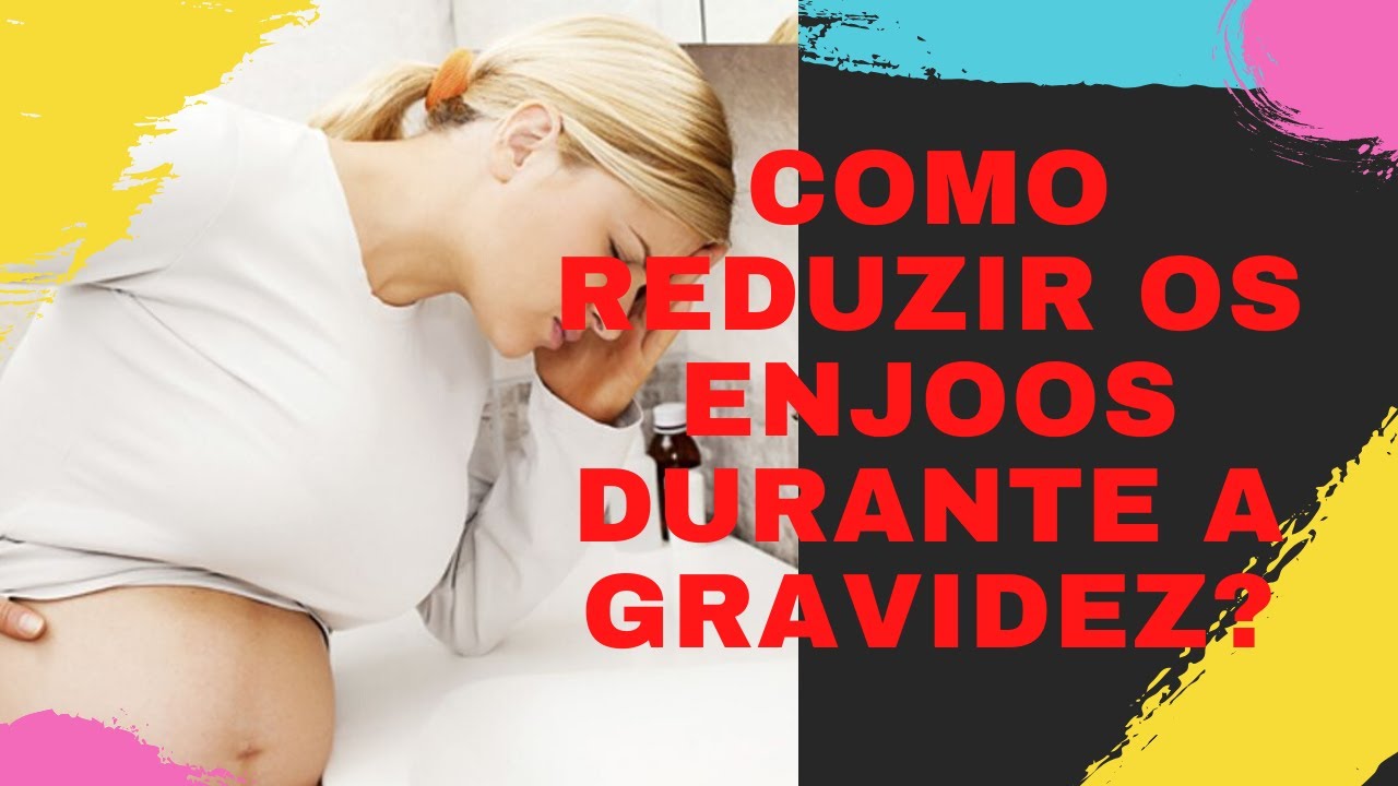 Enjoo na reduzir os enjoos durante a gravidez? YouTube Enjoo na reduzir os enjoos durante a gravidez? YouTube