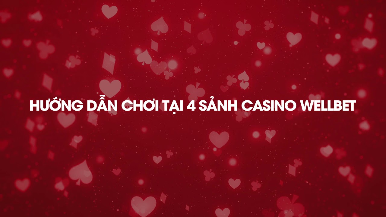 sòng bạc ma cao ở đâu WELLBETCASINO.COM- TRANG CHIA SẺ KINH NGHIỆM CHƠI CASINO HÀNG ĐẦU HIỆN NAY