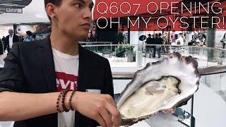 Q6Q7 OPENING / OH MY OYSTER! (PART 1)