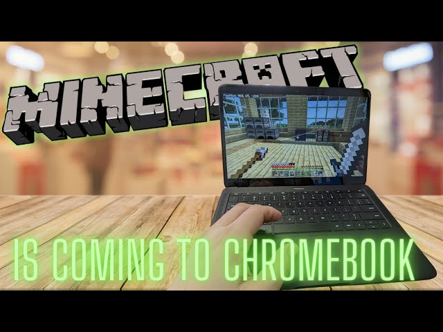 Minecraft, now on Chromebook