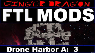 Ginger Dragon Plays: FTL: Faster Than Light Mods [Engi Drone Harbor A - The Zodiac: Part 3]