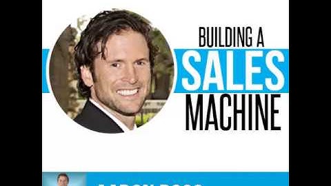 Aaron Ross Interview On Building A Sales Machine