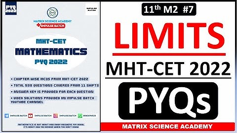 LIMITS | MHT CET PYQ 2022 | CLASS 11 | IMPULSE BATCH