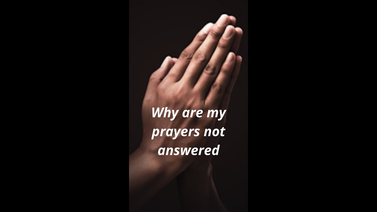Why are you prayers not answered ? Find out why in this short video