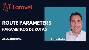 6.Parametros de Ruta - Laravel