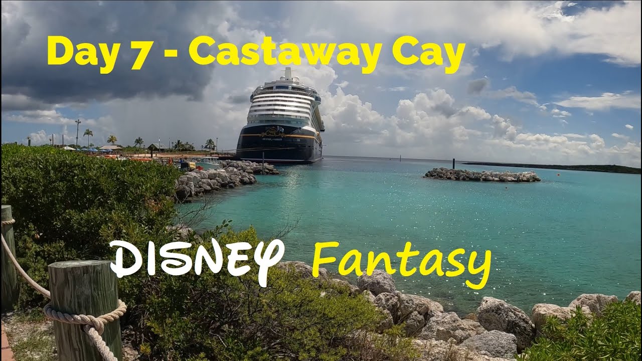 Day 7 - Disney Fantasy Western Caribbean 7-Night Cruise | Castaway Cay | Snorkeling | August 2022