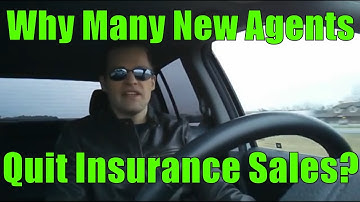 Why Many New Agents Fail Out Of Insurance Sales?