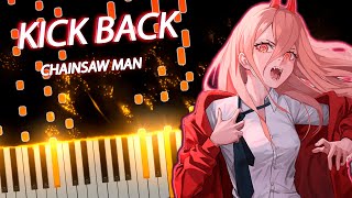 Chainsaw Man OP - KICK BACK | [Piano] by Kenshi Yonezu