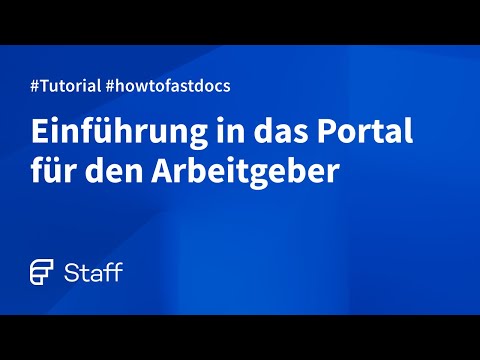 #7 Fastdocs – das Portal für ArbeitgeberInnen: eine Einführung