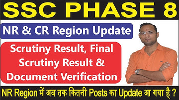 SSC Selection Post Phase 8 Scrutiny Result NR Region & CR Region, Phase 8 Final Result Update Today