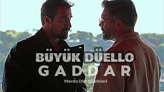 Gaddar Dizi Müzikleri - Büyük Düello