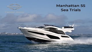 Manhattan 55 Sea Trials