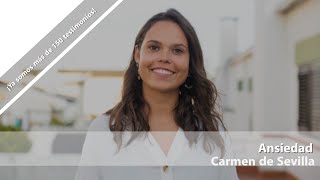 Carmen de Sevilla. Ansiedad. Testimonio de superación