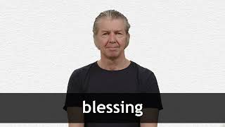 How to pronounce BLESSING in American English