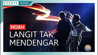 LANGIT TAK MENDENGAR - NOAH BOLD - FLAME FEST 2023