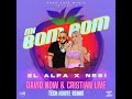 El Alfa El Jefe X Nesi Mi Bom Bom David Now Cristian Live Tech House Remix mp3