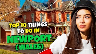Top 10 things to do in Newport (Wales) 2023 | Travel guide 🏴󠁧󠁢󠁷󠁬󠁳󠁿😍✈️