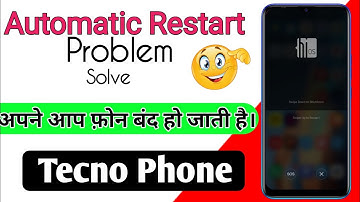 Tecno Phone Auto Restart Problem | Automatically Phone Off Problem | Phone Apne Aap Off Ho Jata Hai