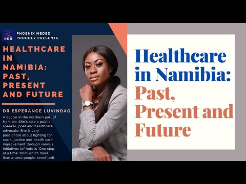 Healthcare in Namibia: Past, Present and Future