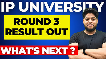 🔴IP University Round 3 Result out🔥Next Steps✅