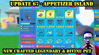 Update 67 - Appetizer Island New Crafted Legendary & Divine Pet - Clicker Simulator ROBLOX Indonesia