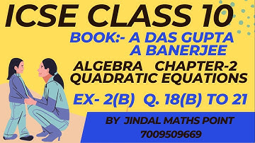 ICSE Ch-5 Quadratic Equations #icseclass10maths from A DAS GUPTA @jindalmathspoint @jindalmathspoint