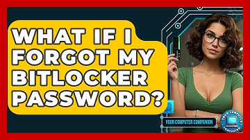 What If I Forgot My BitLocker Password? - Your Computer Companion