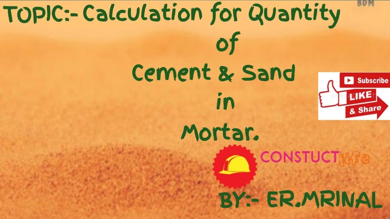 How To Calculate The Quantity Of Cement And Sand In Mortar|Tips For
