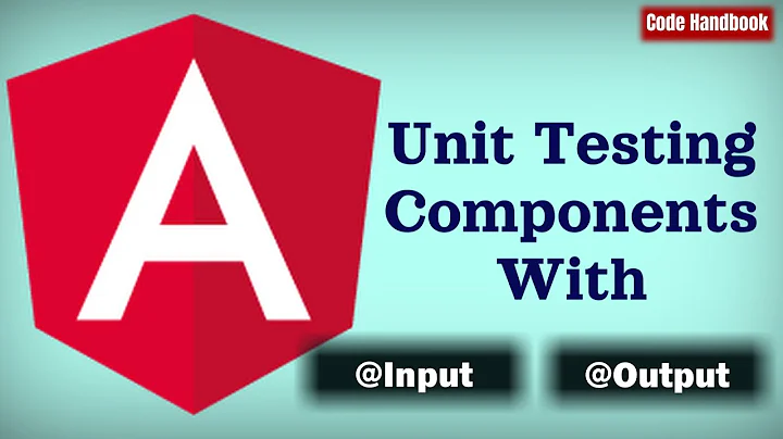 Learn Angular : Unit Testing Angular Component With @Input @Output | Karma | Jasmine | Source Code