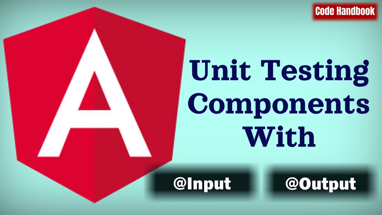 Learn Angular : Unit Testing Angular Component With @Input @Output | Karma | Jasmine