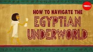 The Egyptian Book of the Dead: A guidebook for the underworld  Tejal Gala