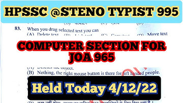 HPSSC @STENO TYPIST PAPER POST CODE 995 COMPUTER SECTION DISCUSSION FOR JOA 965