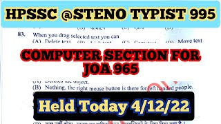 HPSSC @STENO TYPIST PAPER POST CODE 995 COMPUTER SECTION DISCUSSION FOR JOA 965