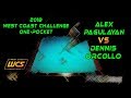 #11 - Dennis ORCOLLO vs Alex PAGULAYAN / 2018 West Coast Challenge 1-Pocket!