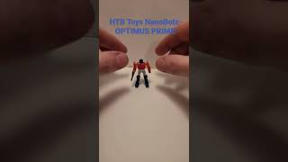 #shorts HTB Toys NanoBotz- OPTIMUS PRIME!