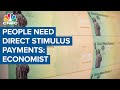 American people need direct stimulus payments and Congress knows how to do it: Former Fed economist