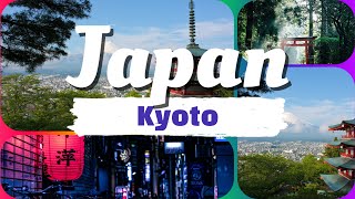 Best Experiences To Explore In Kyoto | Japan Travel Guide 2025