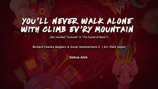 Jakarta Concert Orchestra | You'll Never Walk Alone with Climb Ev'ry Mountain