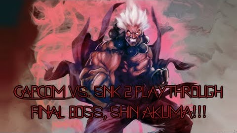 Capcom vs. SNK 2, Yamazaki & Iori Playthrough 1: Final Boss, Shin Akuma (PS2)