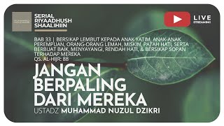 JANGAN BERPALING DARI MEREKA | Riyaadush Shaalihiin