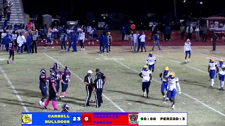 Carroll Bulldogs Vs Franklin Parish Patriots