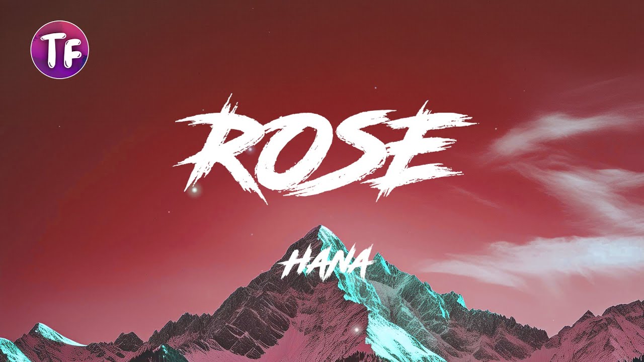 HANA - ROSE (Lyrics/Letra)